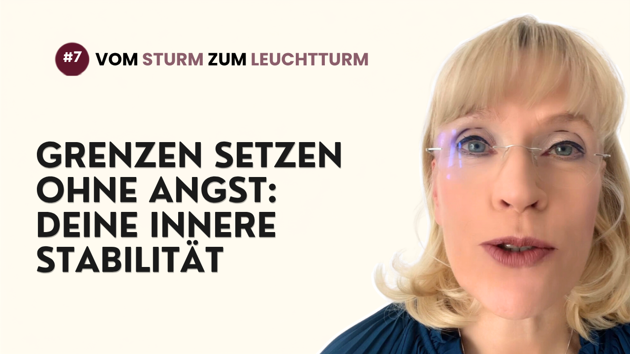 Grenzen setzen ohne Angst_ Deine innere Stabilität